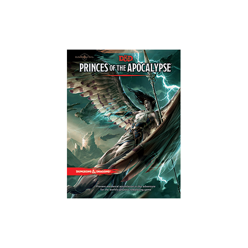 D&D Elemental Evil: Princes of the Apocalypse